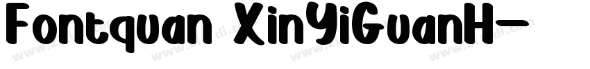 Fontquan XinYiGuanH字体转换